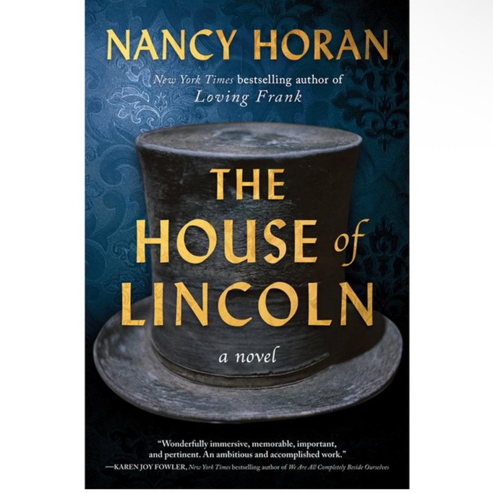 The House of Lincoln Book by Nancy Horan